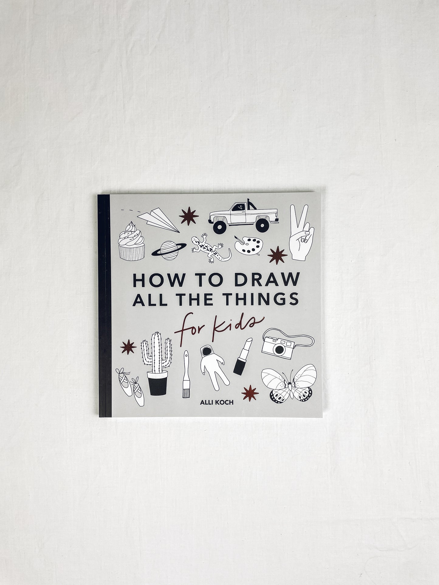 All the Things: How to Draw Book for Kids